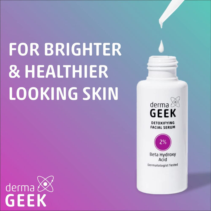 DERMA GEEK detoxifying facial serum 2% Beta Hydroxy Acid سيروم الساليسيليك اسد للبشرة