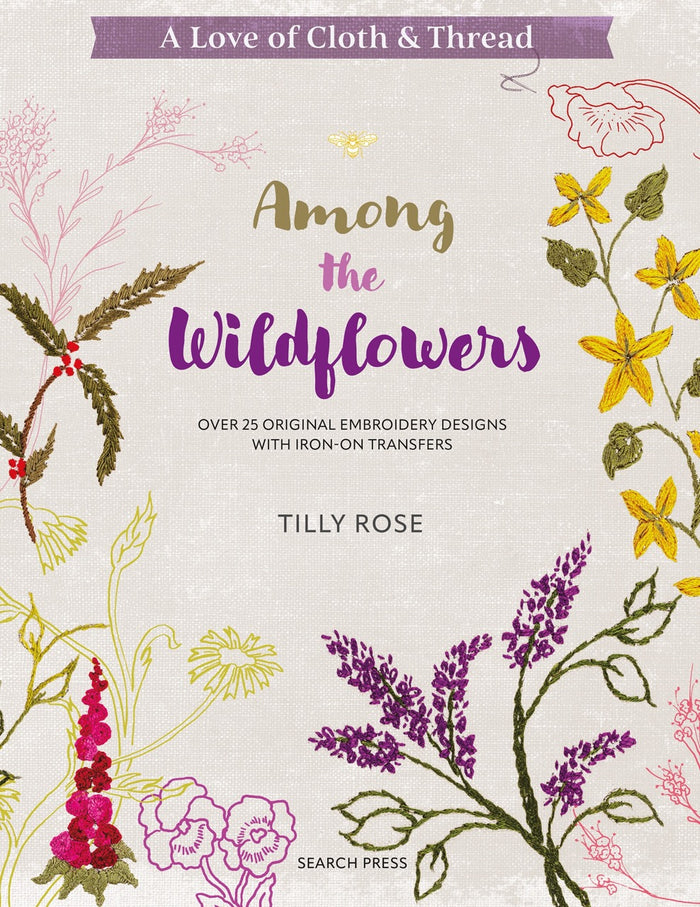 A Love of Cloth and Thread: Among the Wildflowers