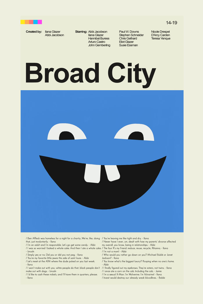 Broad City - Bingo Bronson  | 12"x18" or 18"x24" Print only