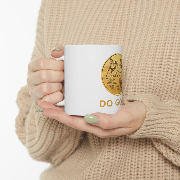 "DO GOOD" Ceramic Mug