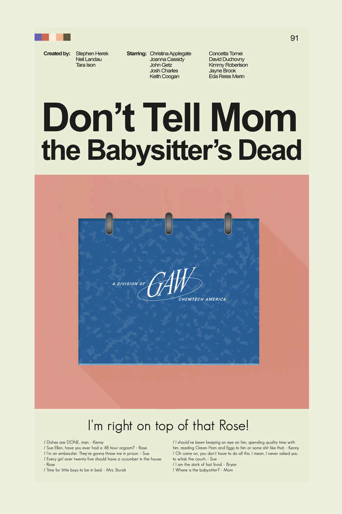 Don't Tell Mom the Babysitter's Dead - QED Report | 12"x18" Print Only