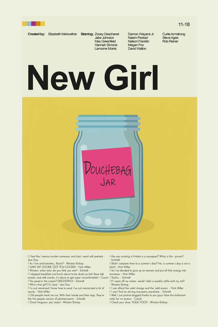 New Girl - Douchebag Jar | 12"x18" or 18"x24" Print only