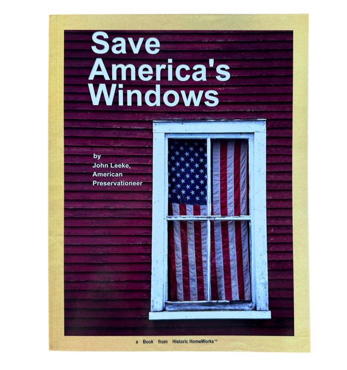 Save America's Windows-John Leeke-Atlas Preservation
