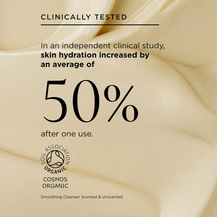 smoothing cleanser scented texture and stat: Clinically Tested, In an independent clinical study, skin hydration increased by an average of over 50% after one use. Features the Soil Association Organic COSMOS logo.